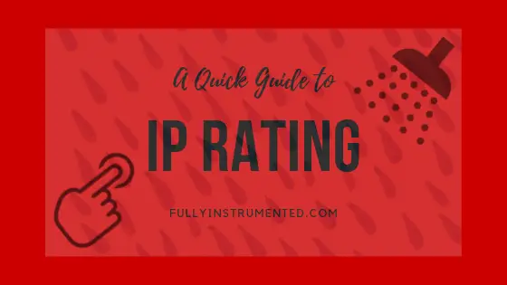 IP Rating Explained